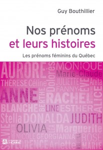 guy-bouthillier-nos-prenoms-et-leurs-histoire-tome-2