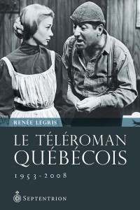 renee-legris-le-teleroman-au-quebec