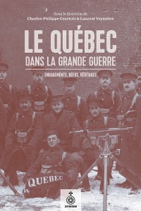 courtois-veyssiere-le-quebec-dans-la-grande-guerre